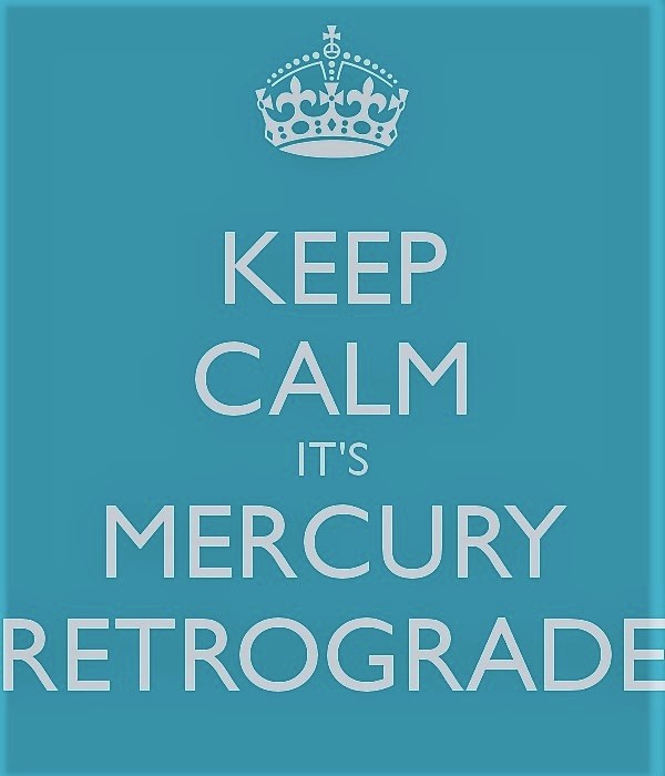 keep calm its mercury retrograde (2).jpg